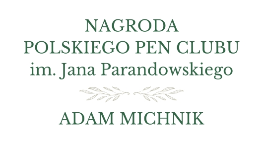 Nagroda Polskiego PEN Clubu dla Adama Michnika